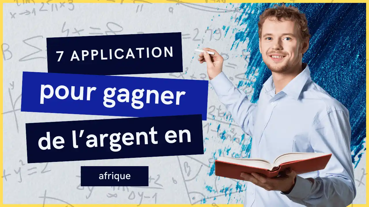 7 Applications pour Gagner de l’argent en ligne en Afrique